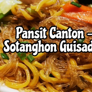 Pancit Canton-Sotanghon Guisado